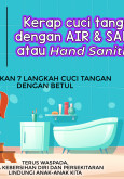 Cegah HFMD - Kerap Cuci Tangan Dengan Air & Sabun atau Hand Sanitizer